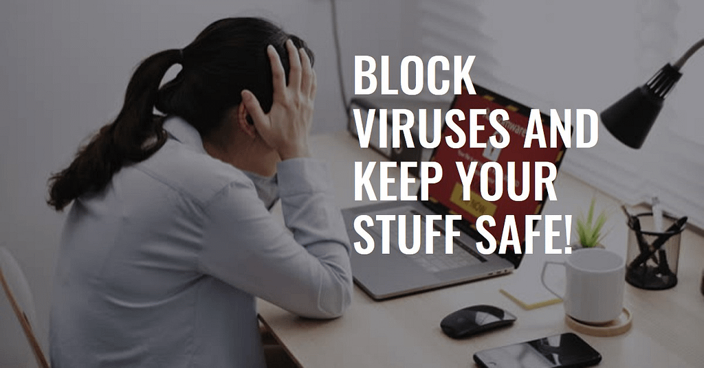 ** Viruses Stealing Your Stuff?! Learn How to Block These Creeps!**