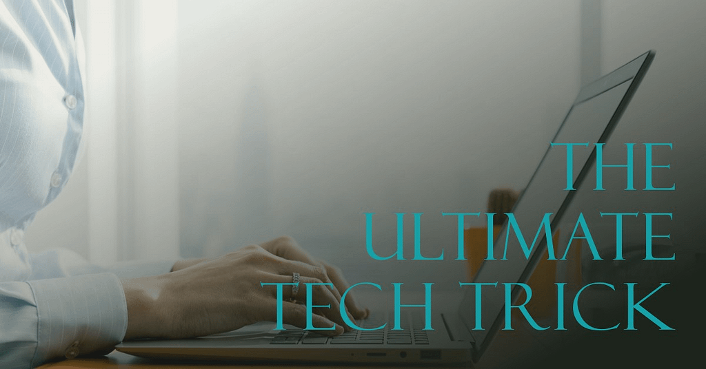 The Ultimate Tech Trick: Digital Minimalism