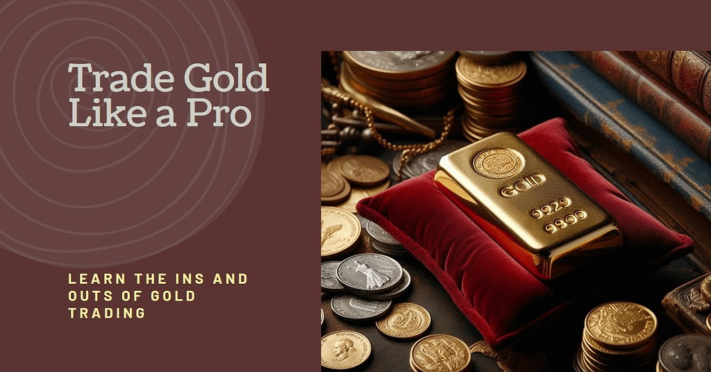 How to do "Gold Trading"