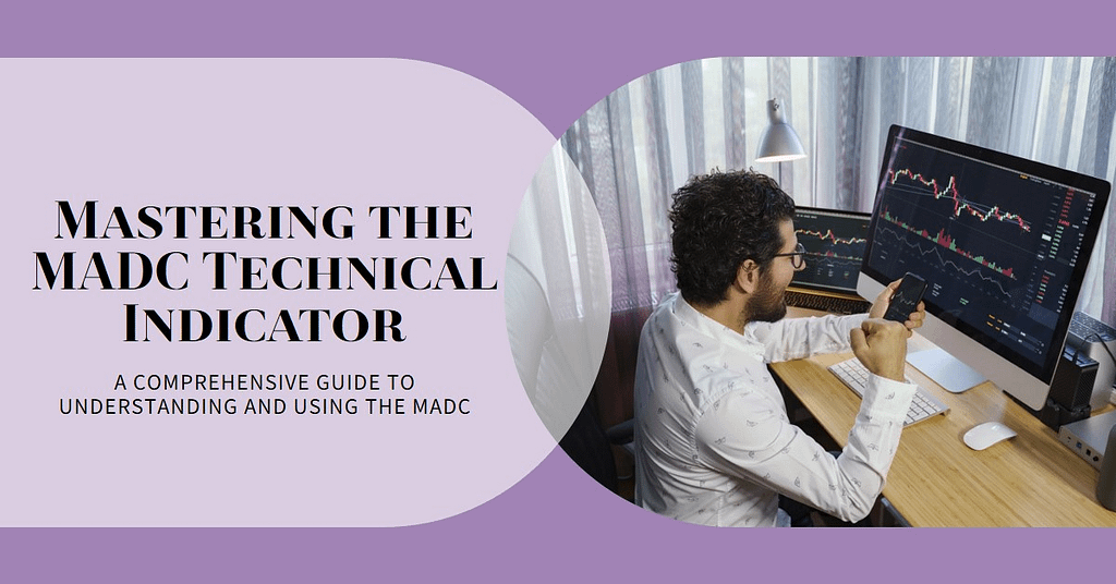 MADC technical indicator