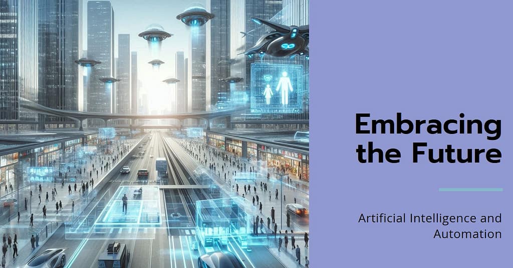 Artificial Intelligence and Automation Everywhere: