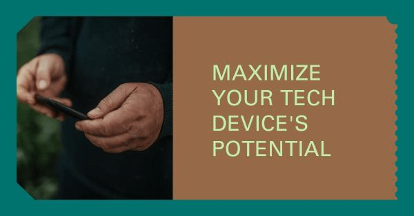 How to make "Tech Device" Max beneficial?